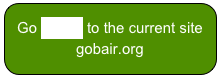 Go HERE to the current site gobair.org